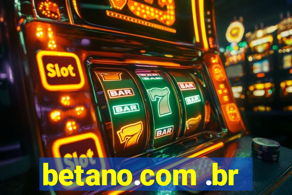 betano.com .br